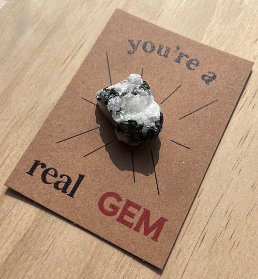 You Are a Gem - Raw Crystal Collection