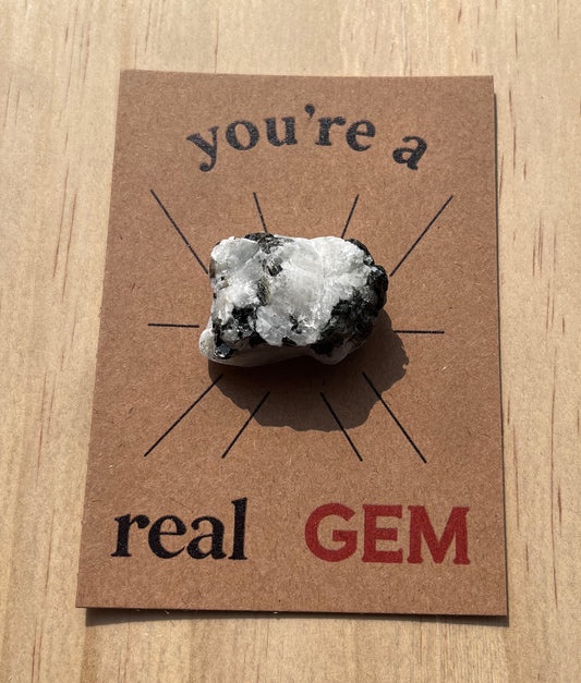You Are a Gem - Raw Crystal Collection